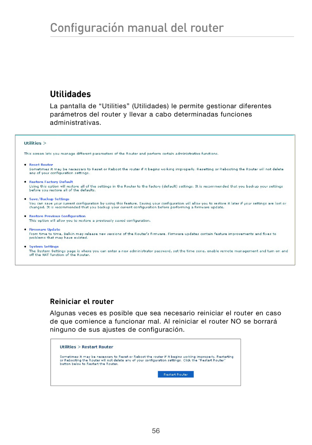 Belkin F5D9630UK4A user manual Utilidades, Reiniciar el router 