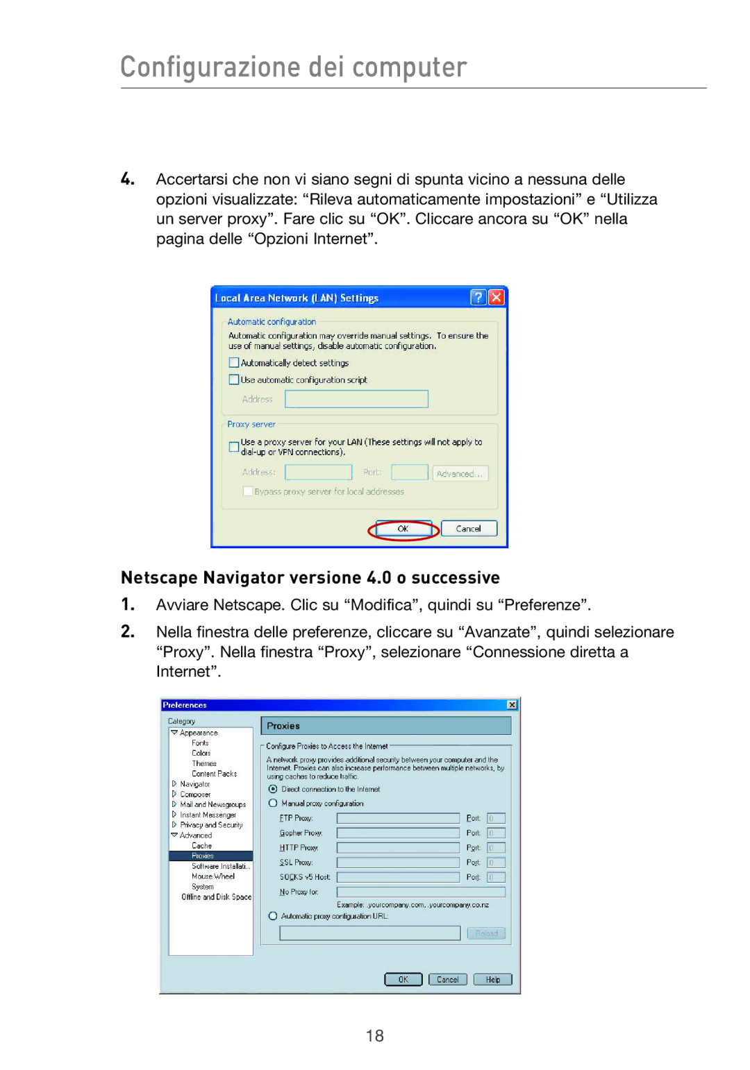 Belkin F5D9630UK4A user manual Netscape Navigator versione 4.0 o successive 