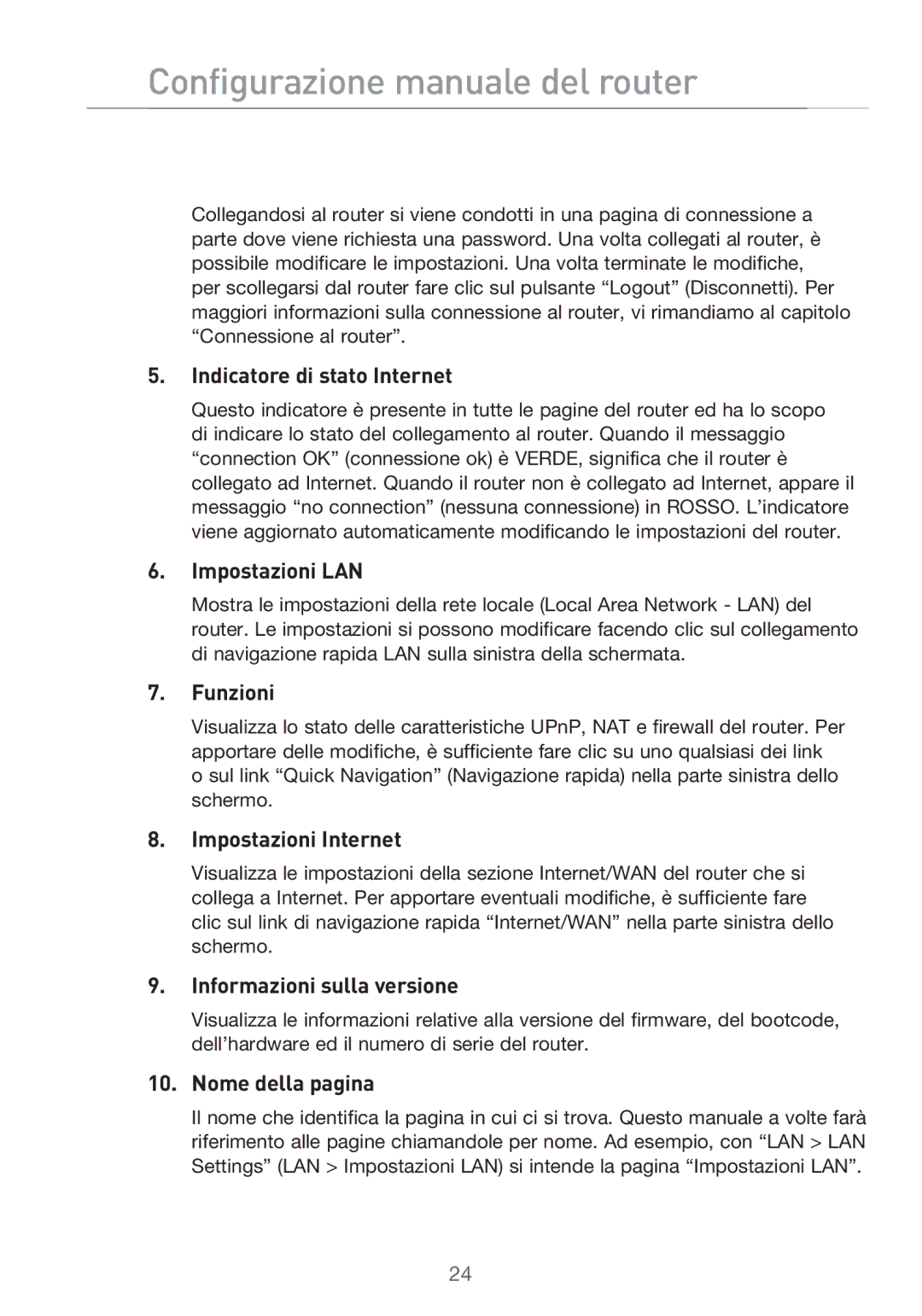 Belkin F5D9630UK4A user manual Configurazione manuale del router 