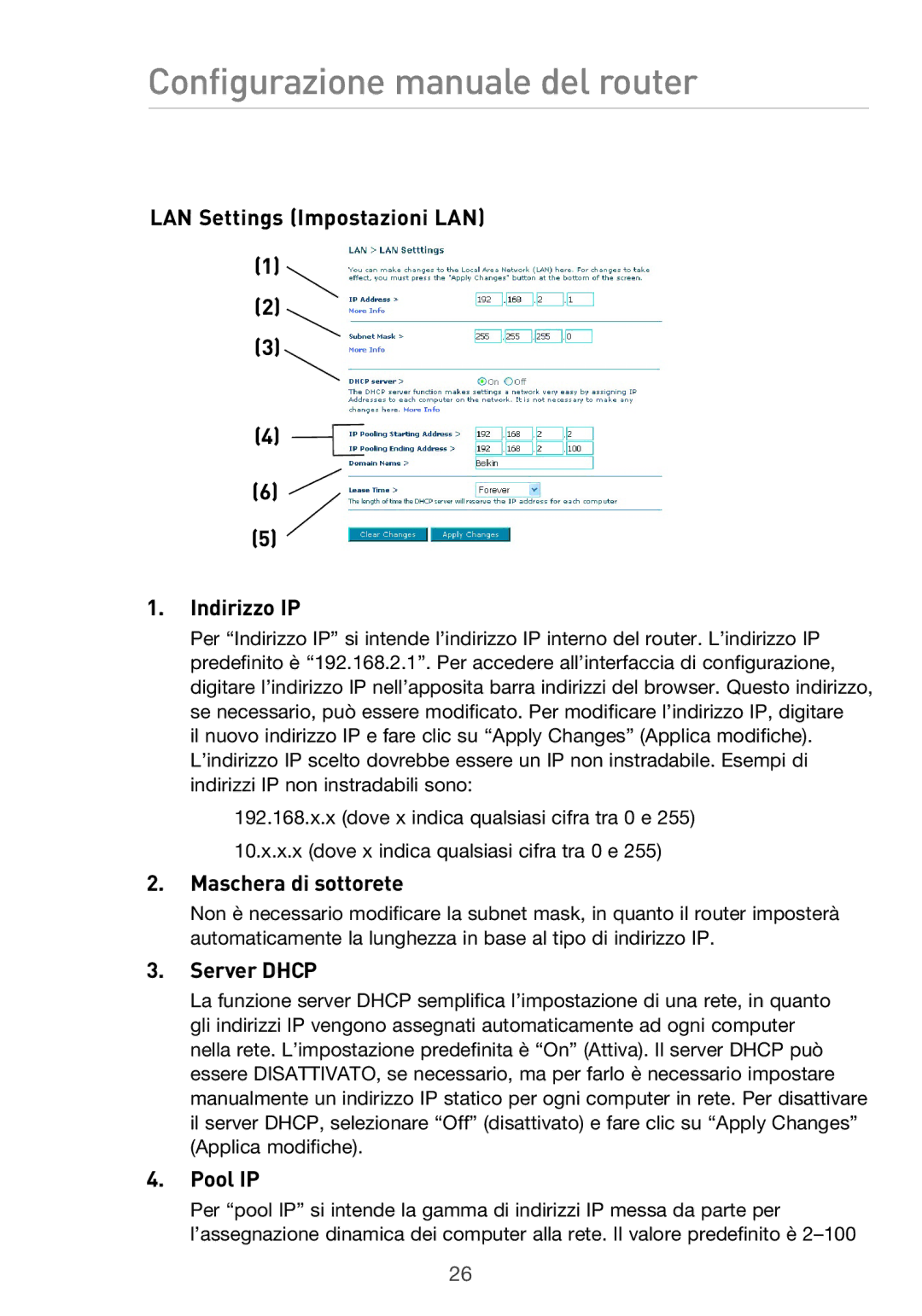 Belkin F5D9630UK4A user manual LAN Settings Impostazioni LAN Indirizzo IP, Maschera di sottorete, Server Dhcp, Pool IP 