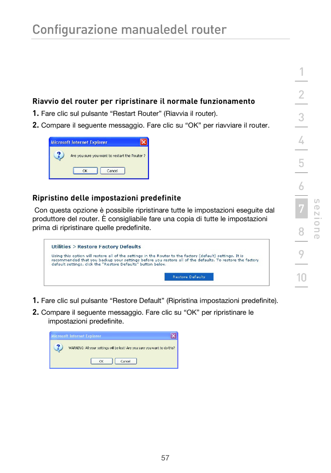 Belkin F5D9630UK4A user manual Riavvio del router per ripristinare il normale funzionamento 