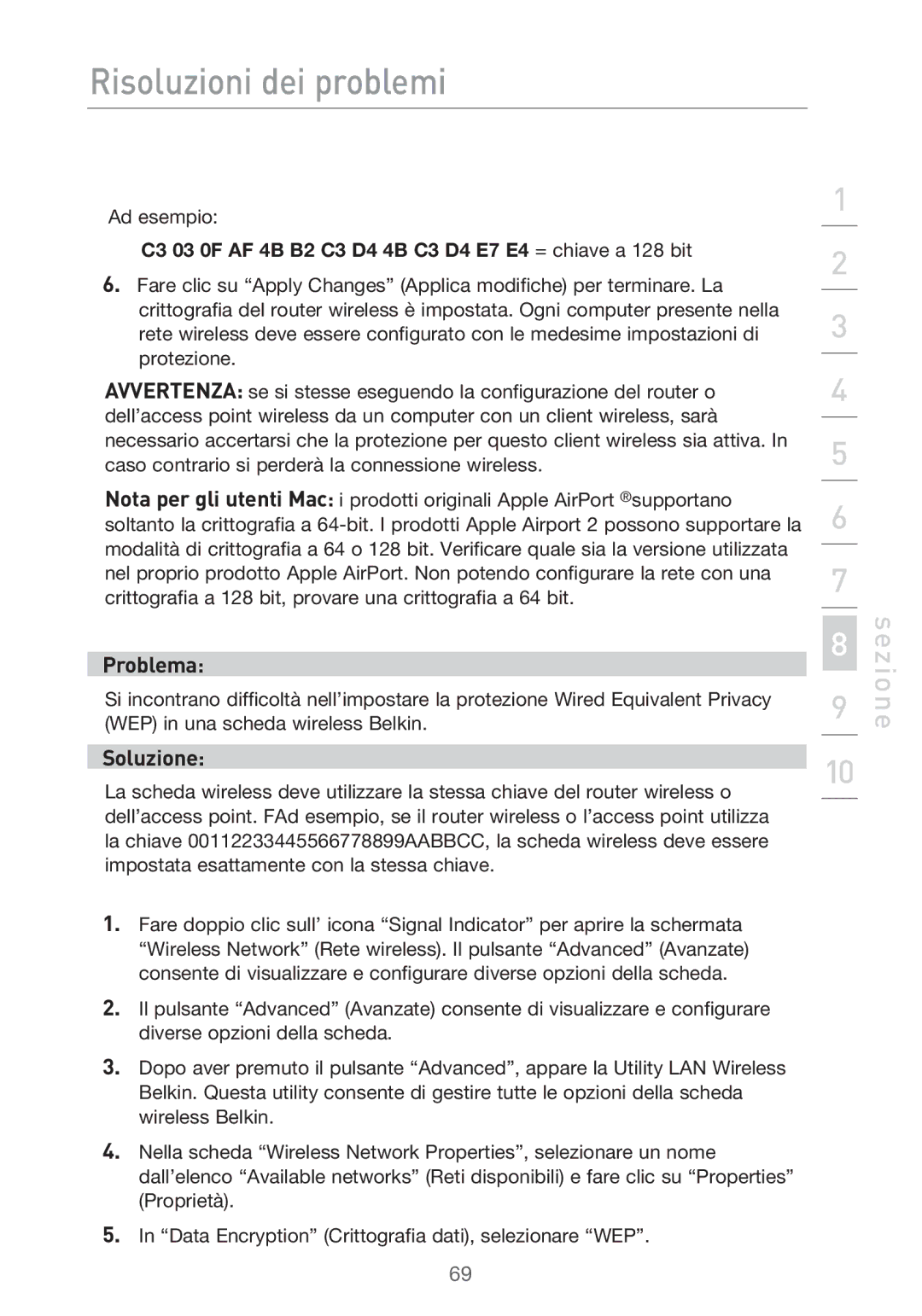 Belkin F5D9630UK4A user manual C3 03 0F AF 4B B2 C3 D4 4B C3 D4 E7 E4 = chiave a 128 bit 