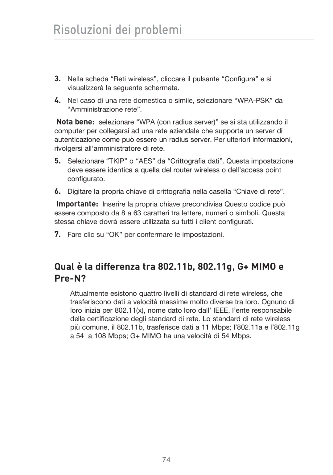 Belkin F5D9630UK4A user manual Qual è la differenza tra 802.11b, 802.11g, G+ Mimo e Pre-N? 