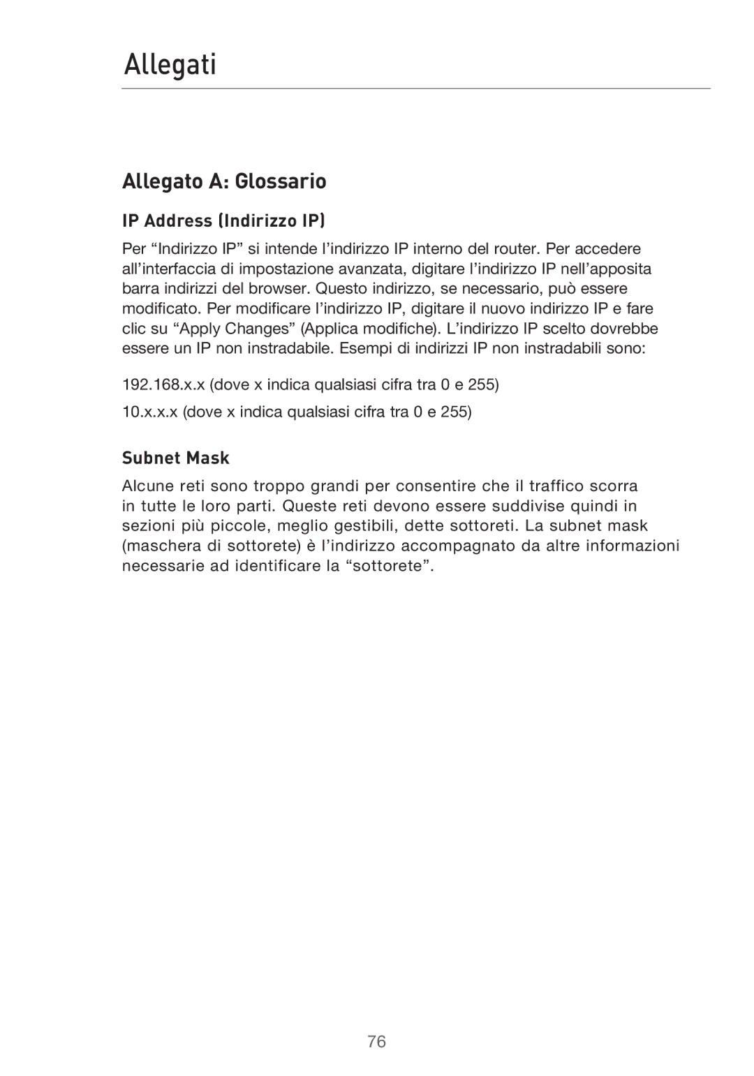 Belkin F5D9630UK4A user manual Allegati, Allegato a Glossario, IP Address Indirizzo IP 