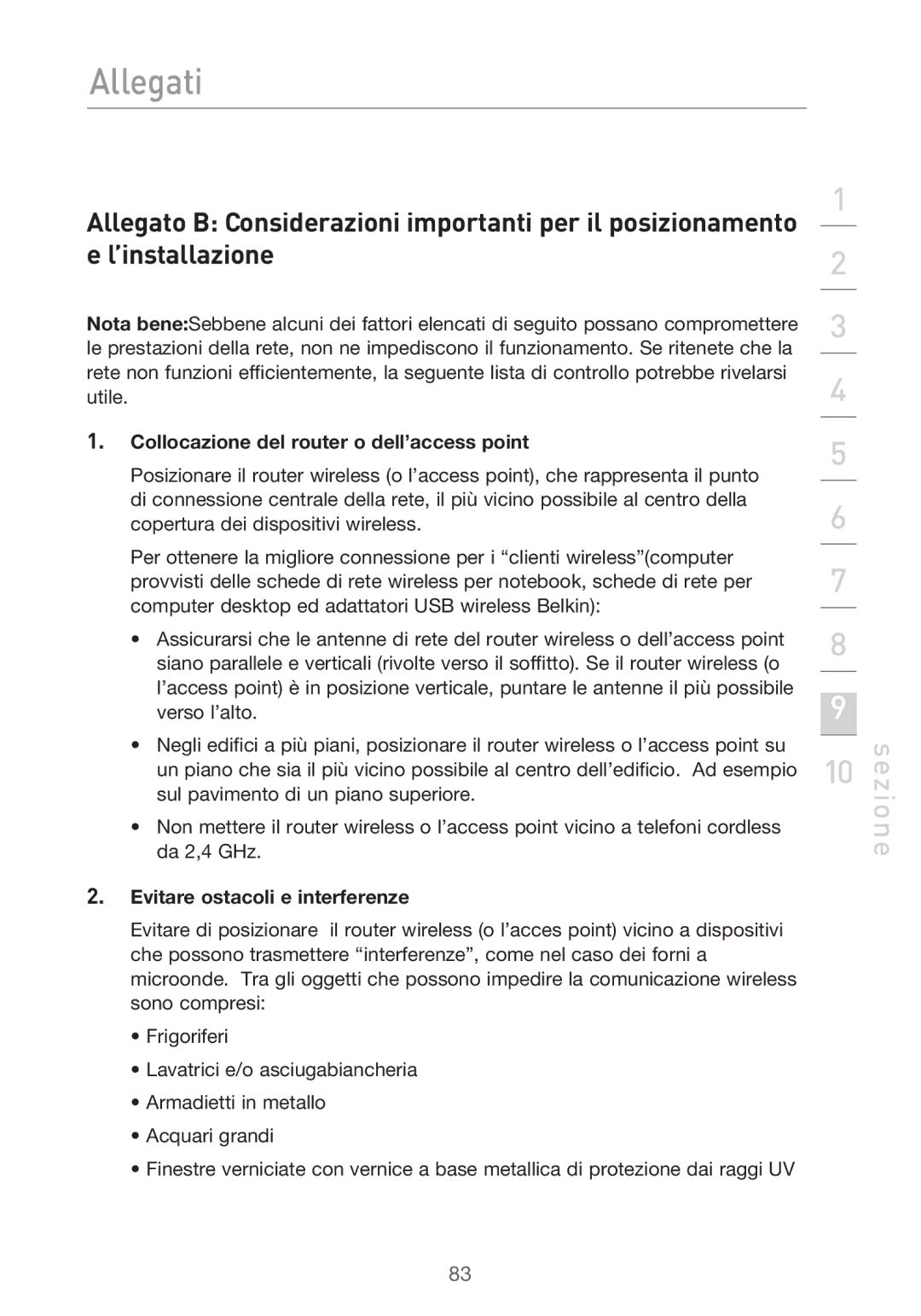 Belkin F5D9630UK4A user manual Collocazione del router o dell’access point, Evitare ostacoli e interferenze 