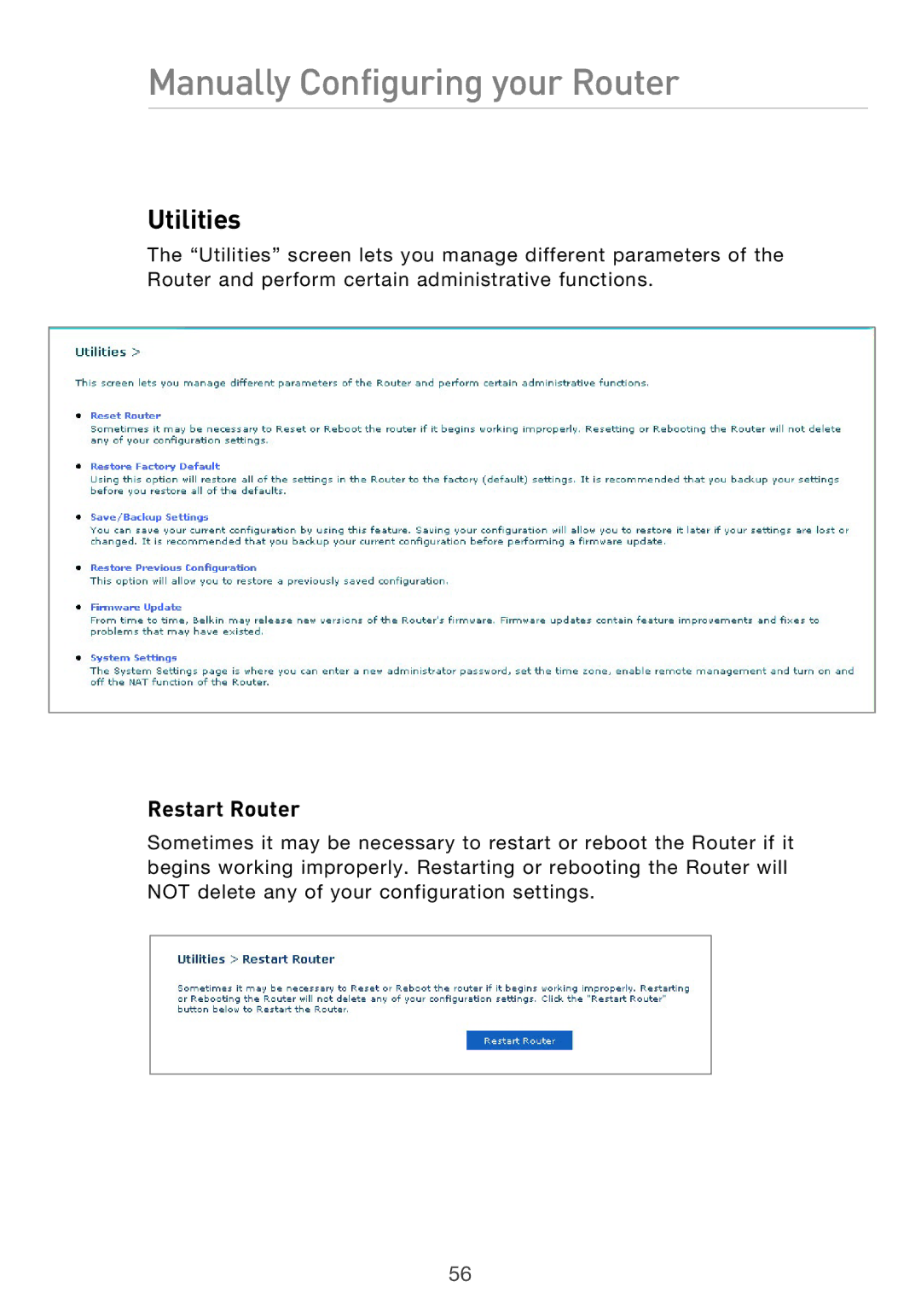 Belkin F5D9630UK4A user manual Utilities, Restart Router 