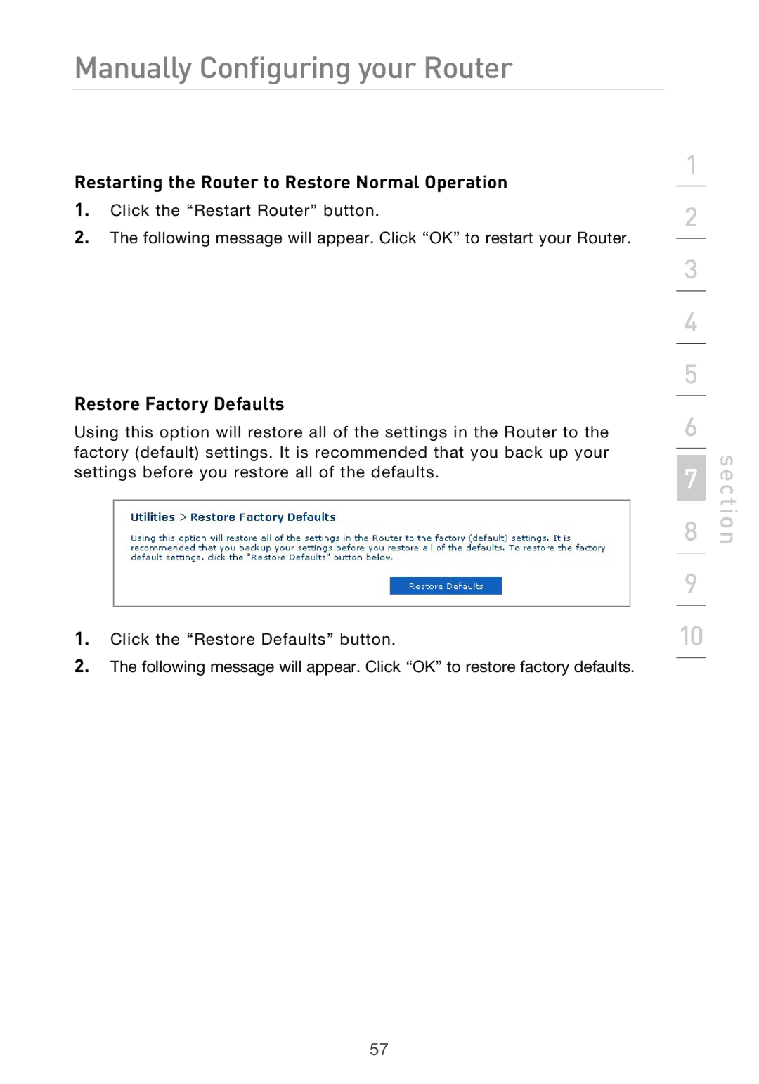 Belkin F5D9630UK4A user manual Restarting the Router to Restore Normal Operation, Restore Factory Defaults 