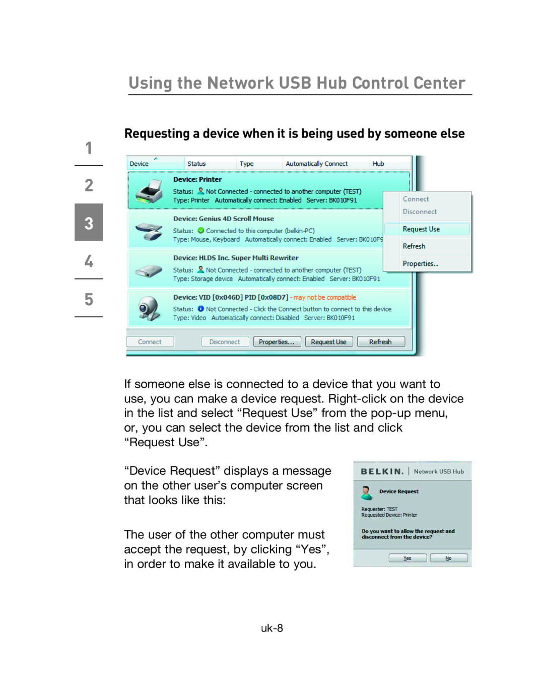 Belkin F5L009EA user manual Requesting a device when it is being used by someone else 