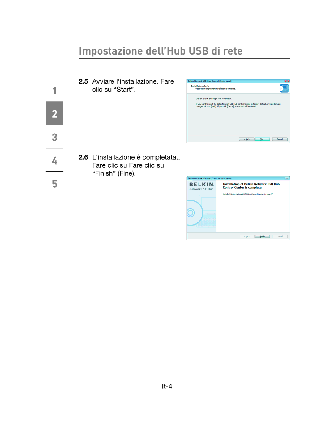 Belkin F5L009EA user manual Impostazione dell’Hub USB di rete 