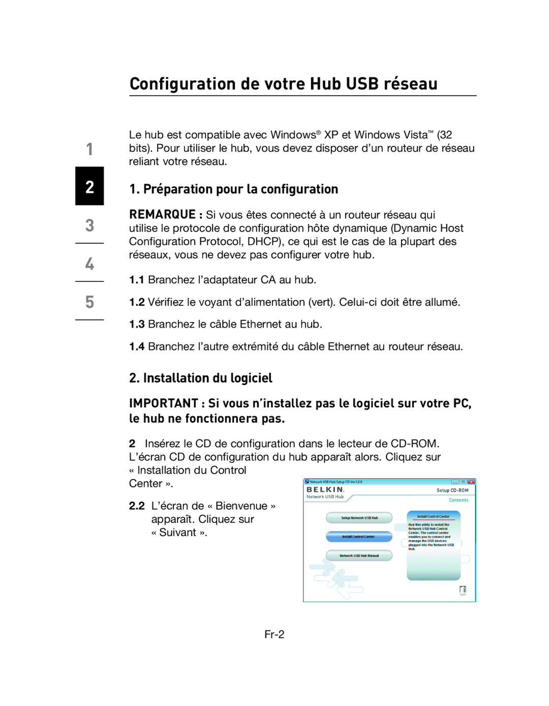 Belkin F5L009EA user manual Configuration de votre Hub USB réseau, Préparation pour la configuration 