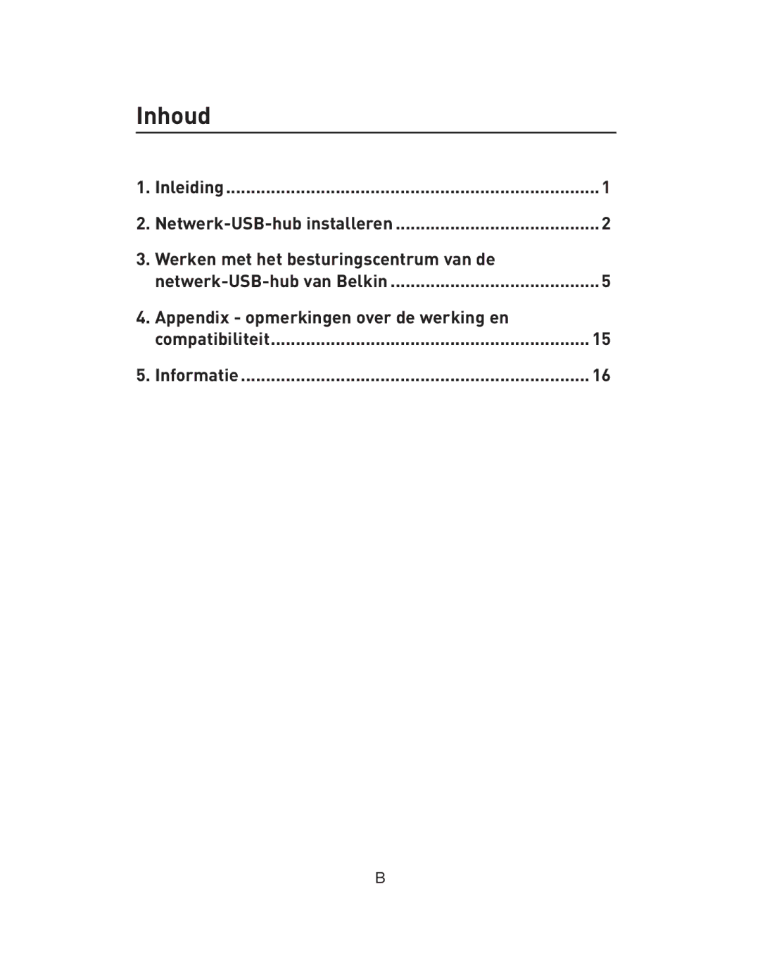 Belkin F5L009EA Inhoud, Werken met het besturingscentrum van de, Appendix opmerkingen over de werking en, Inleiding 