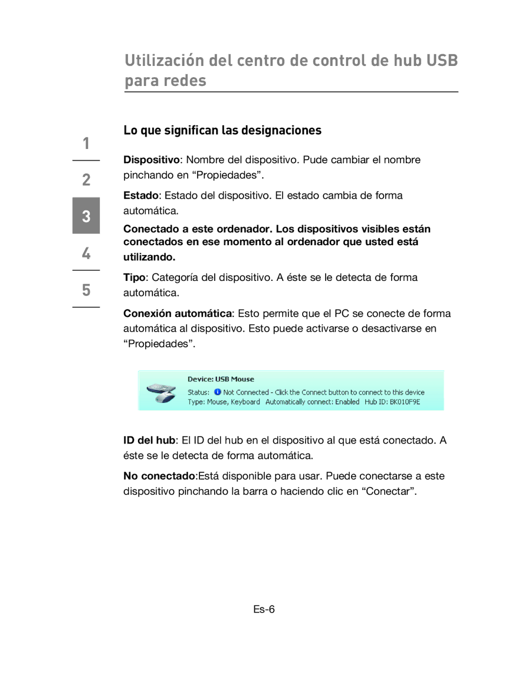 Belkin F5L009EA user manual Utilización del centro de control de hub USB para redes, Lo que significan las designaciones 