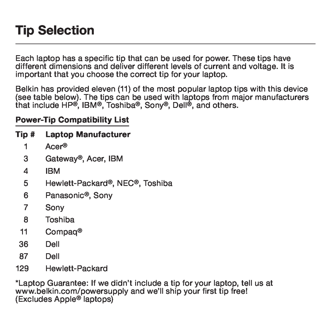 Belkin F5L014 user manual Tip Selection, Power-Tip Compatibility List Tip # Laptop Manufacturer 