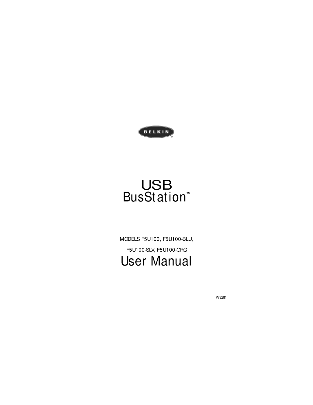 Belkin F5U100-SLV, F5U100-ORG, F5U100-BLU user manual Usb 