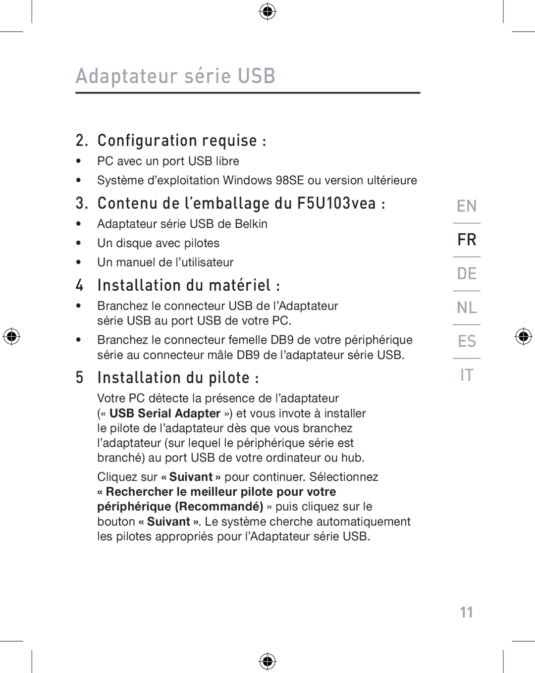 Belkin F5U103VEA Adaptateur série USB, Configuration requise, Contenu de l’emballage du F5U103vea, Installation du pilote 