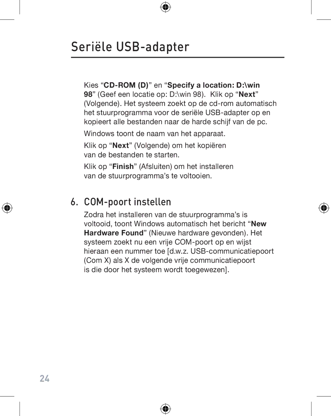 Belkin F5U103VEA user manual COM-poort instellen, Kies CD-ROM D en Specify a location D\win 