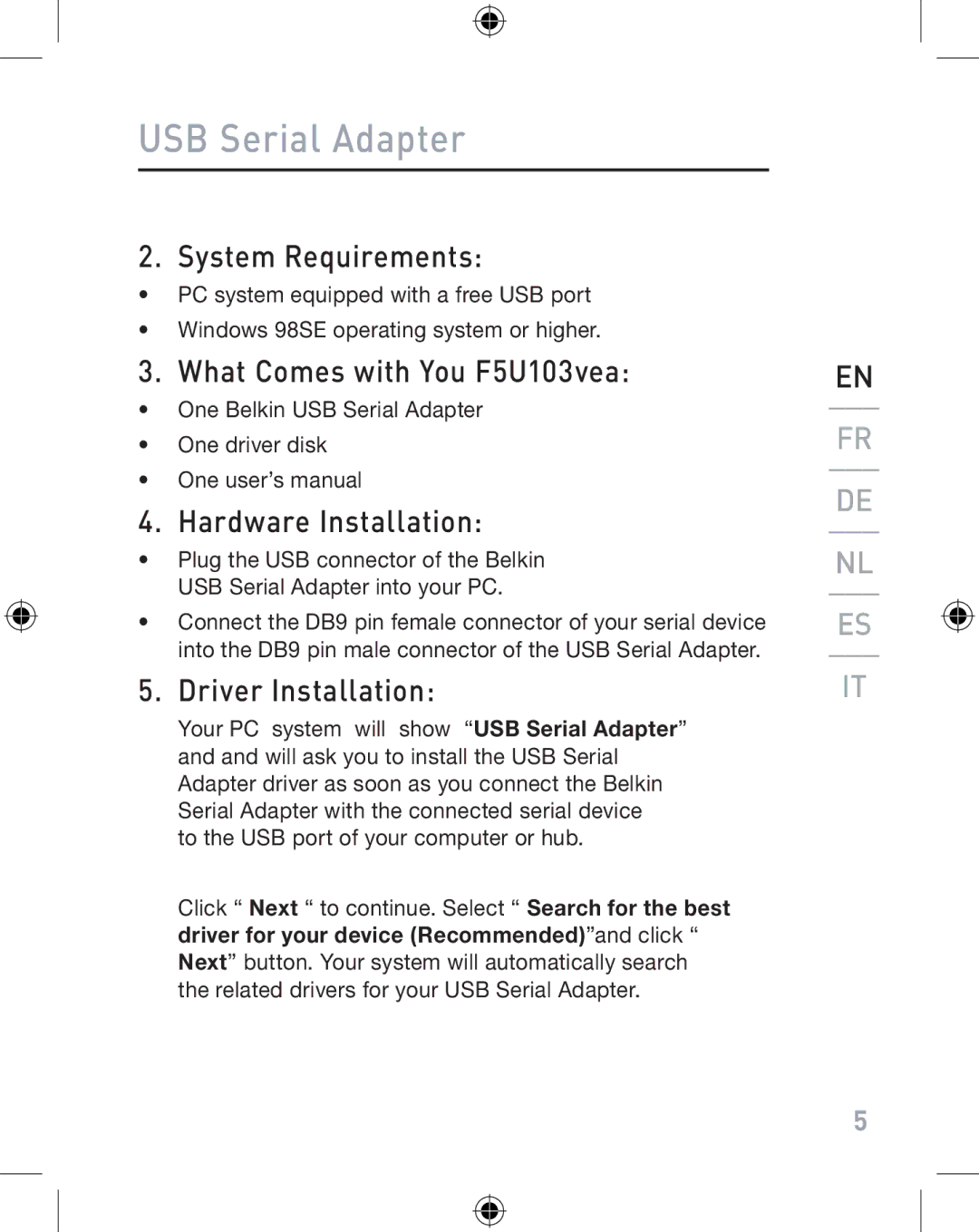 Belkin F5U103VEA user manual USB Serial Adapter, System Requirements, What Comes with You F5U103vea, Hardware Installation 