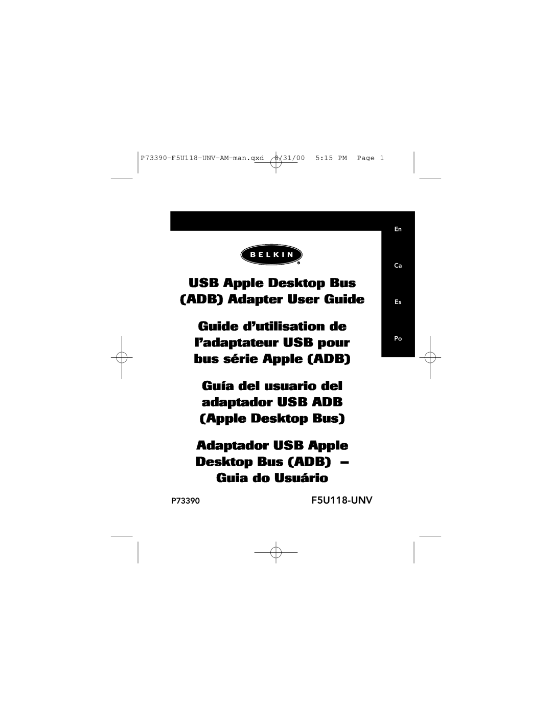 Belkin manual P73390-F5U118-UNV-AM-man.qxd 8/31/00 515 PM Page, USB Apple Desktop Bus ADB Adapter User Guide 