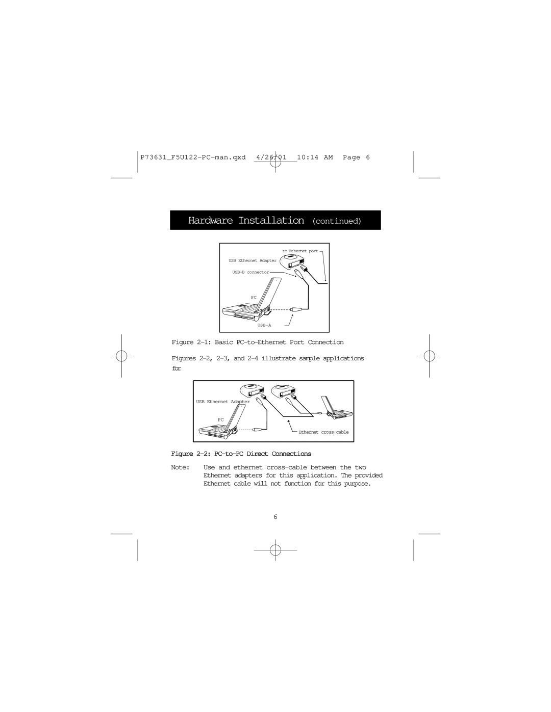 Belkin F5U122-PC user manual Hardware Installation continued, Figures 2-2, 2-3, and 2-4 illustrate sample applications for 