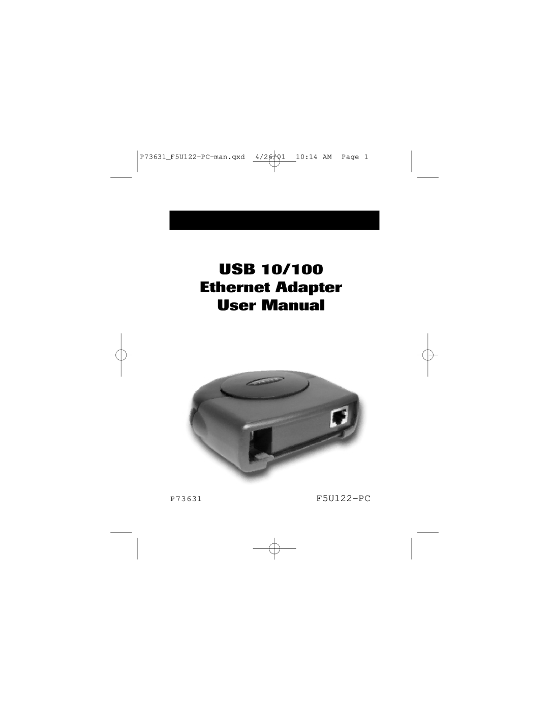 Belkin user manual USB 10/100 Ethernet Adapter, P73631F5U122-PC-man.qxd 4/26/01 1014 AM 