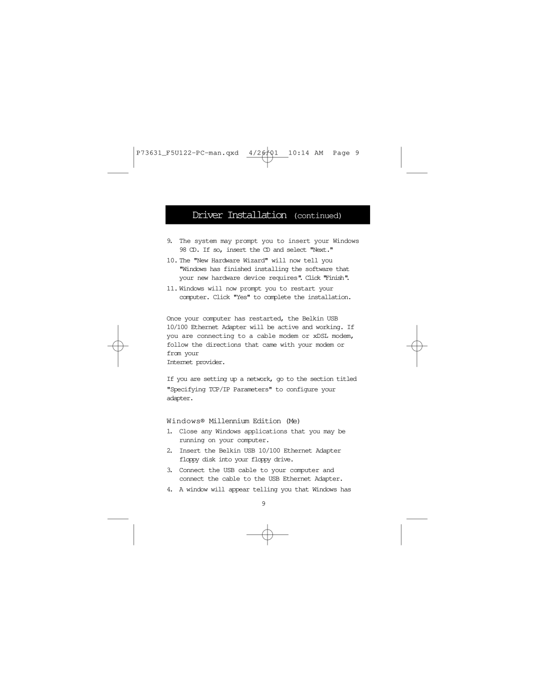 Belkin F5U122-PC user manual Windows Millennium Edition Me, Window will appear telling you that Windows has 