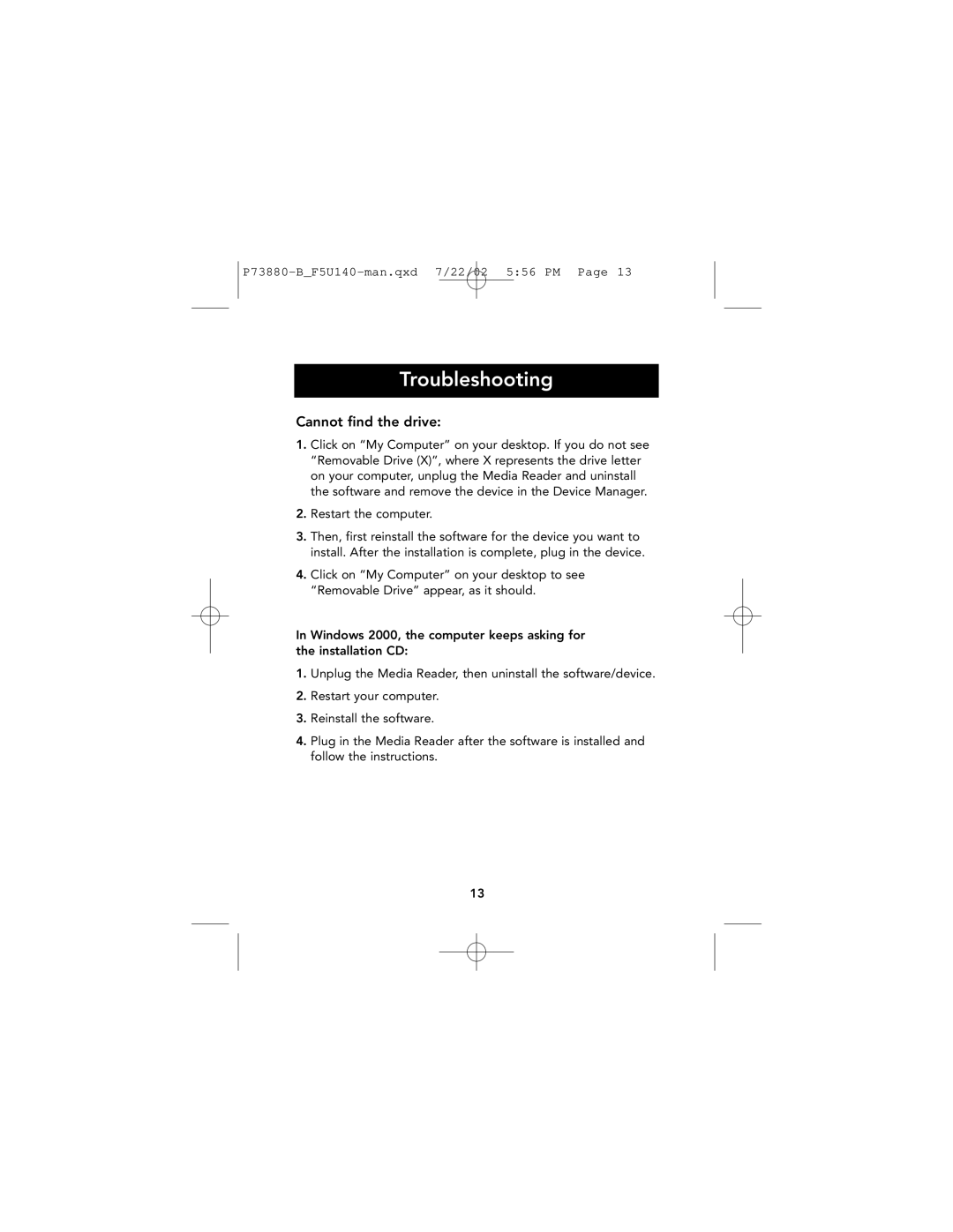 Belkin F5U140 user manual Troubleshooting, Cannot find the drive 