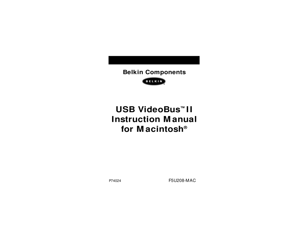 Belkin F5U208-MAC instruction manual USB VideoBus For Macintosh 