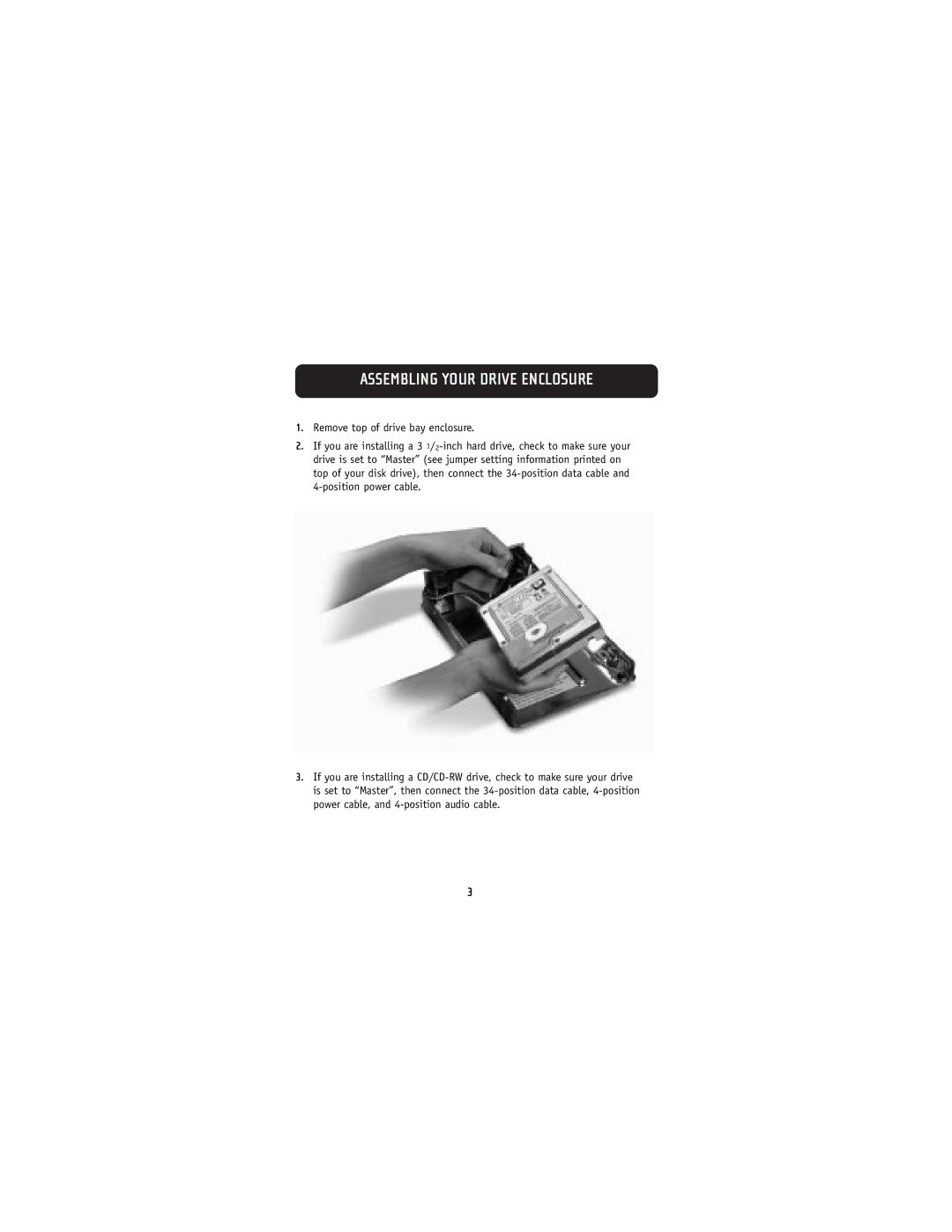 Belkin F5U210 user manual Assembling Your Drive Enclosure 