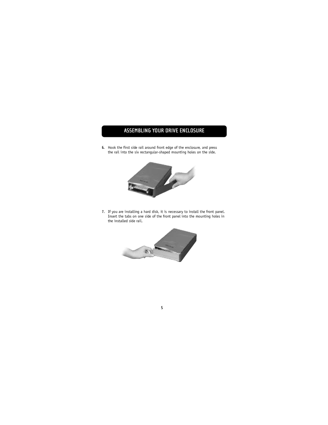 Belkin F5U210 user manual Assembling Your Drive Enclosure 