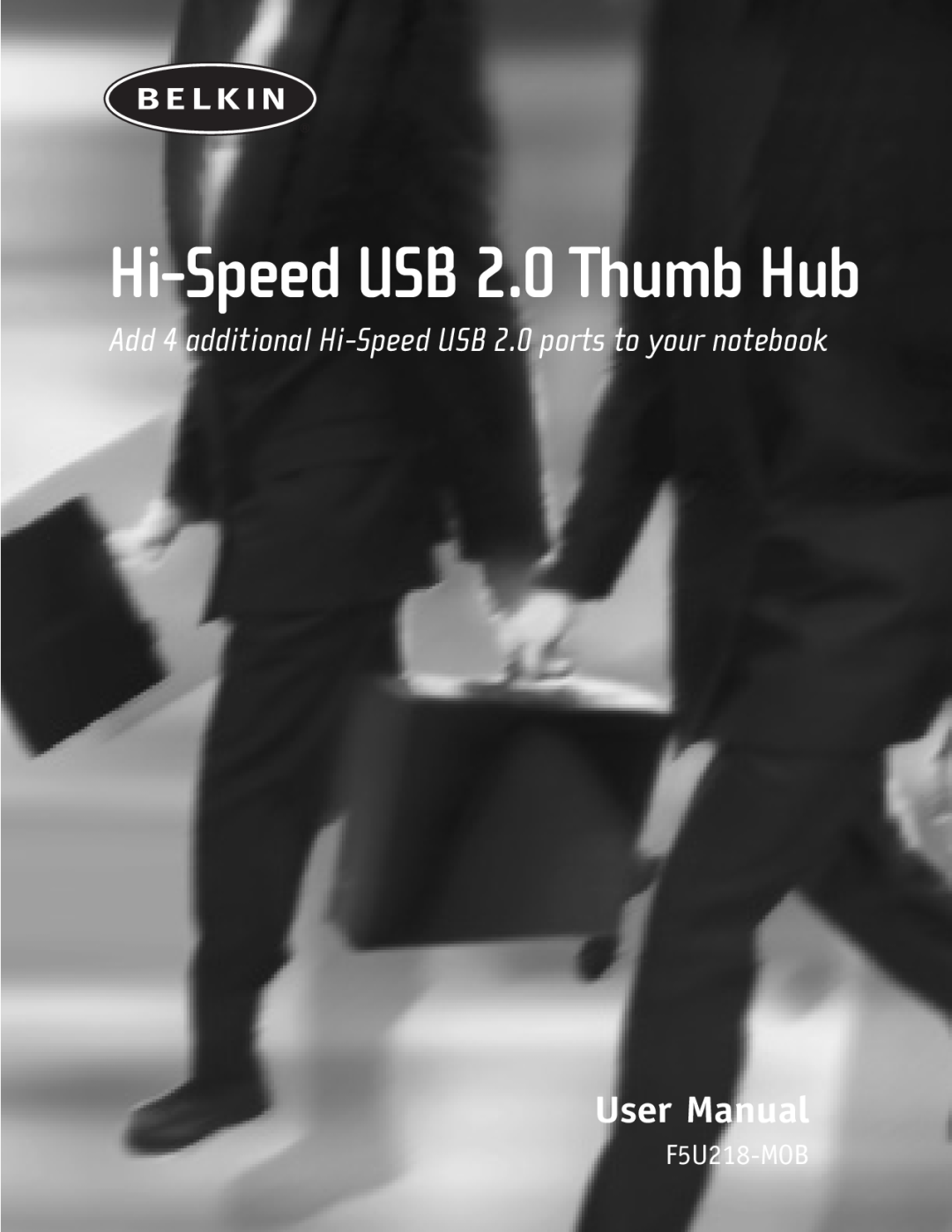 Belkin F5U218-MOB user manual Hi-Speed USB 2.0 Thumb Hub, User Manual 