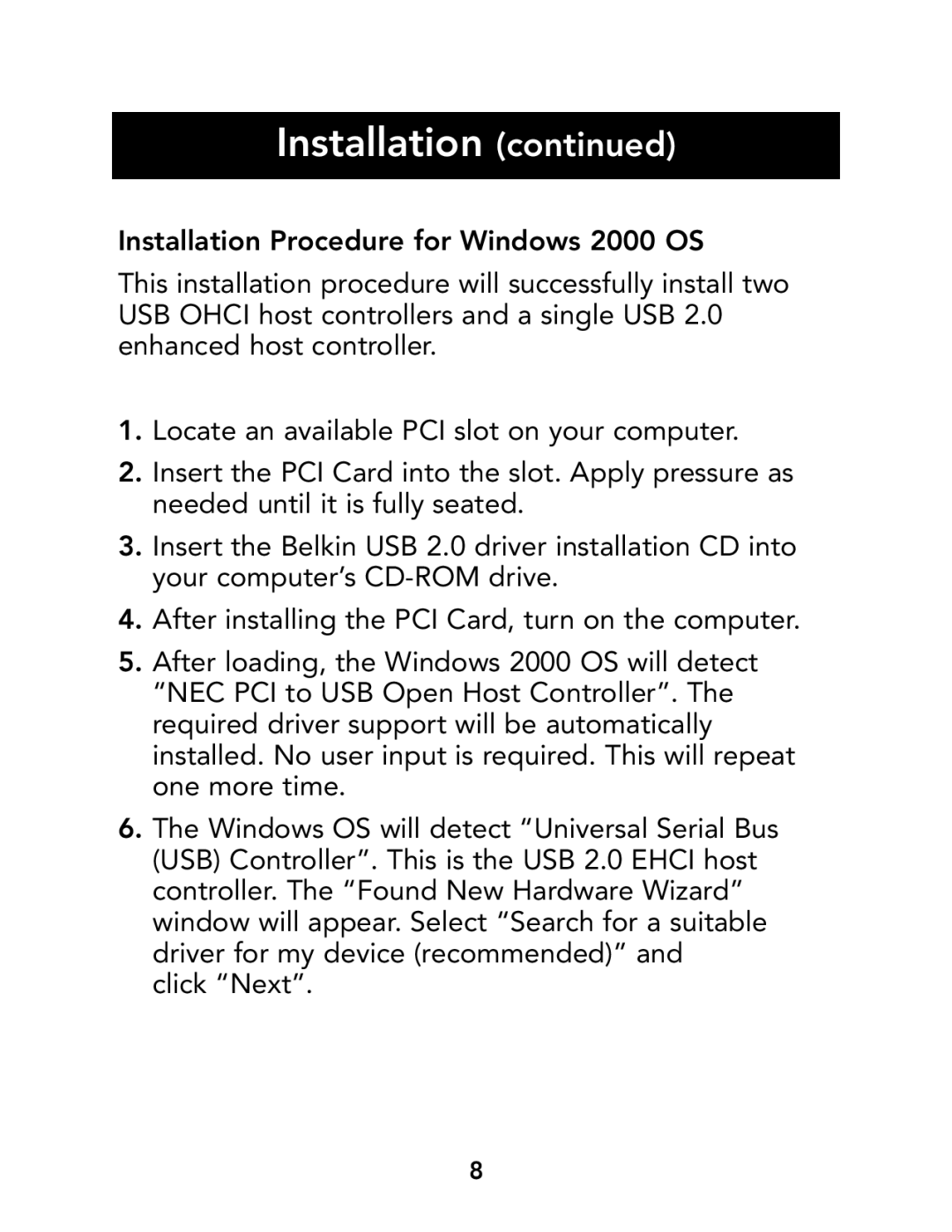 Belkin F5U219, P73941 manual Installation 