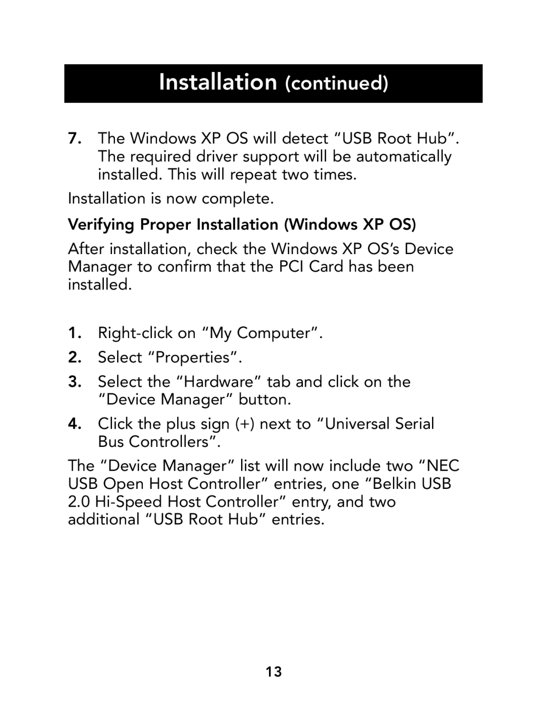 Belkin P73941, F5U219 manual Installation 