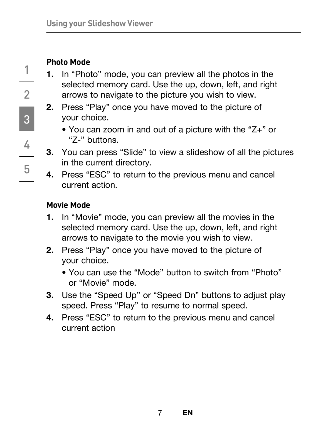 Belkin F5U229UK user manual Photo Mode, Movie Mode 