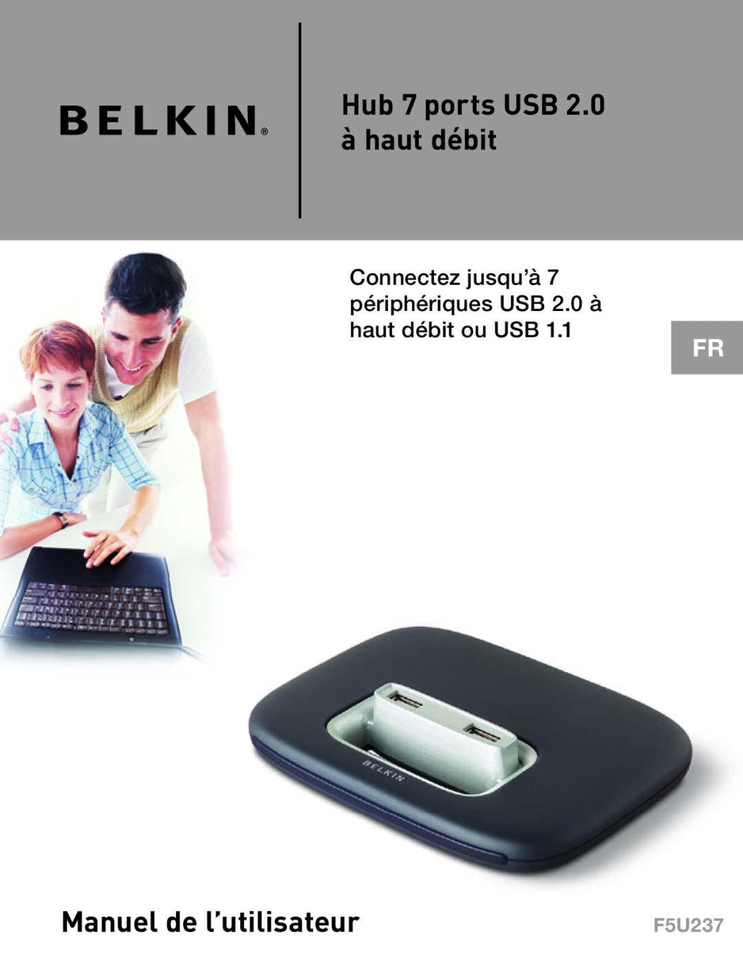Belkin F5U237 user manual Hub 7 ports USB 2.0 à haut débit, Manuel de l’utilisateur 