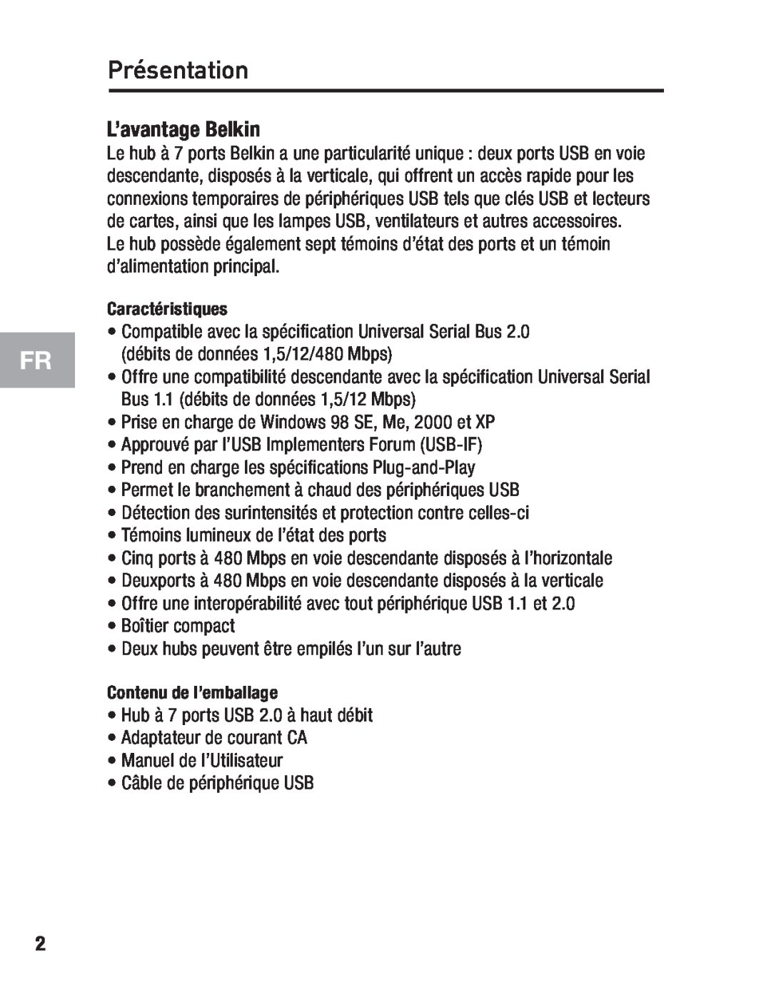 Belkin F5U237 user manual Présentation, L’avantage Belkin 