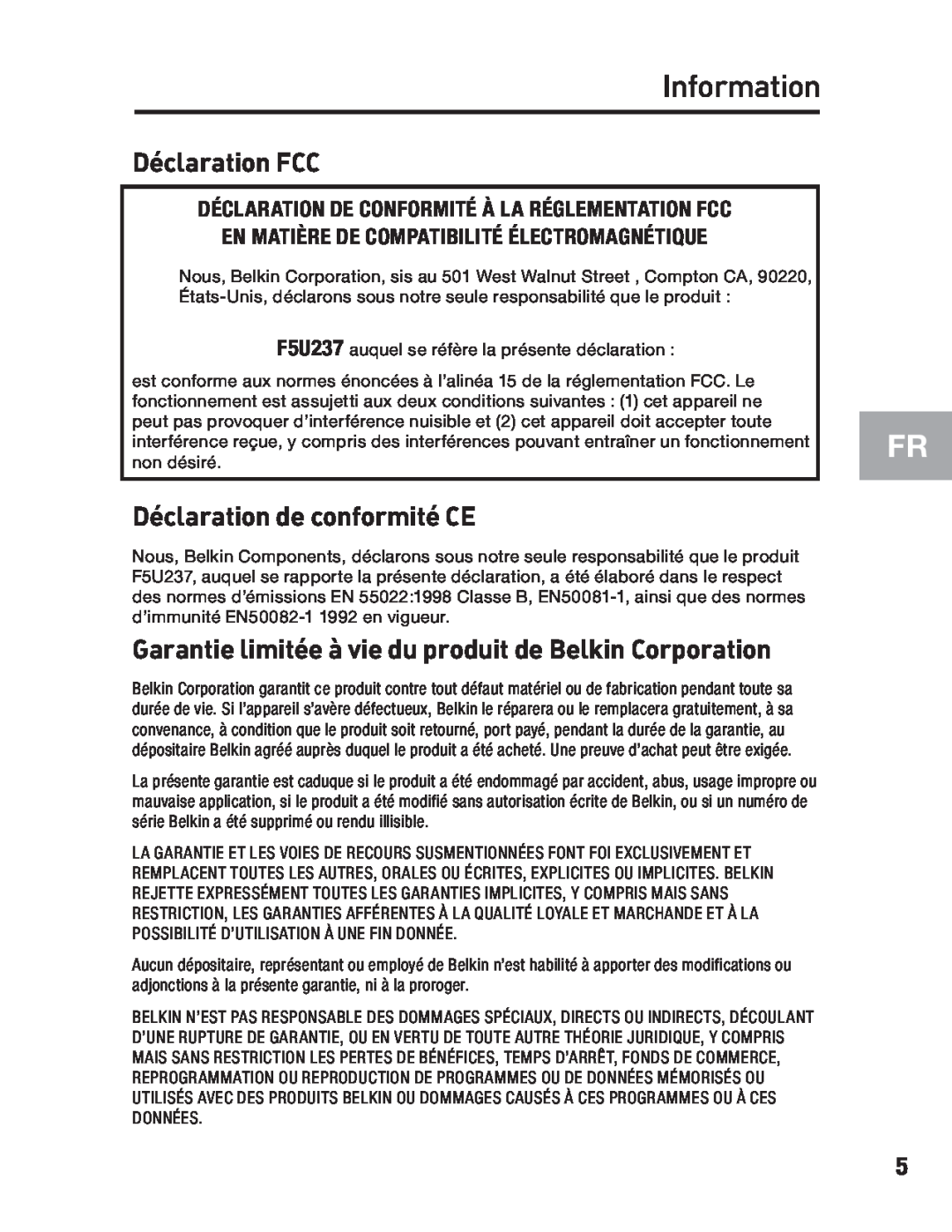 Belkin F5U237 Déclaration FCC, Déclaration de conformité CE, Garantie limitée à vie du produit de Belkin Corporation 