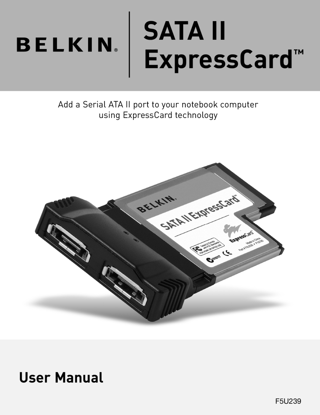 Belkin F5U239 manual SATA ExpressCard, Add a Serial ATA II port to your notebook computer, using ExpressCard technology 