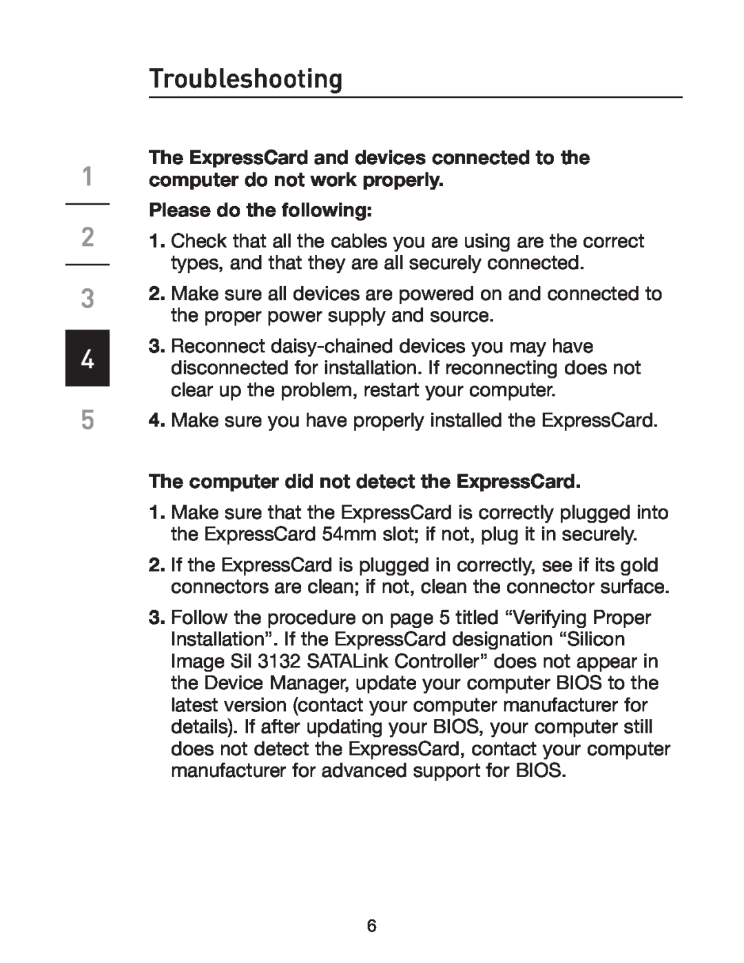 Belkin F5U239 Troubleshooting, The ExpressCard and devices connected to the, The computer did not detect the ExpressCard 