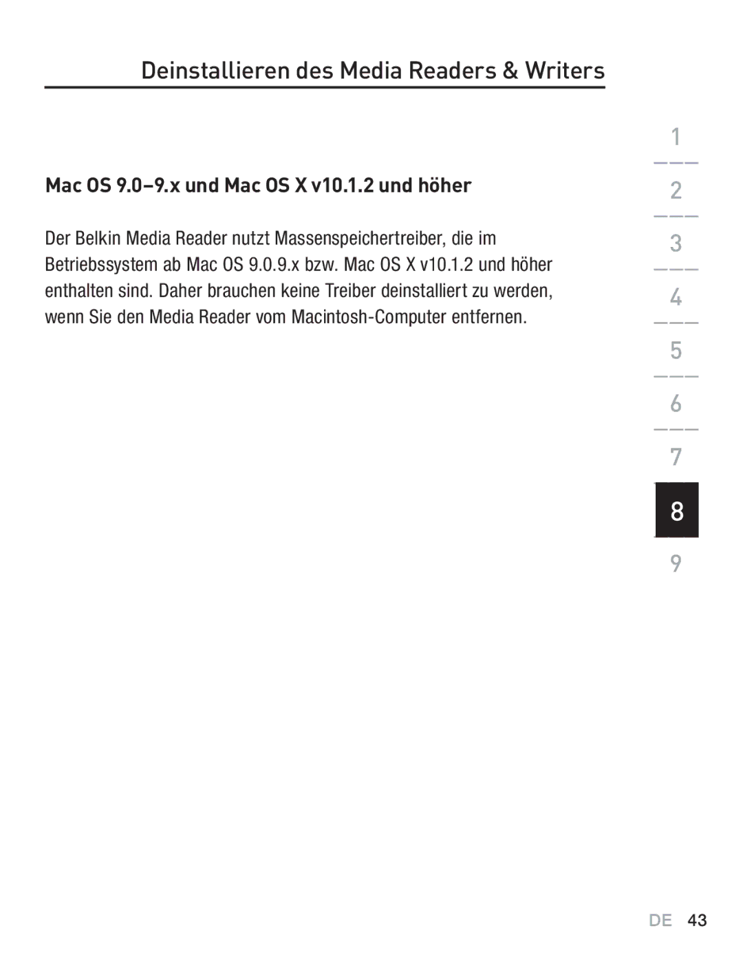 Belkin F5U249EA user manual Deinstallieren des Media Readers & Writers, Mac OS 9.0-9.x und Mac OS X v10.1.2 und höher 