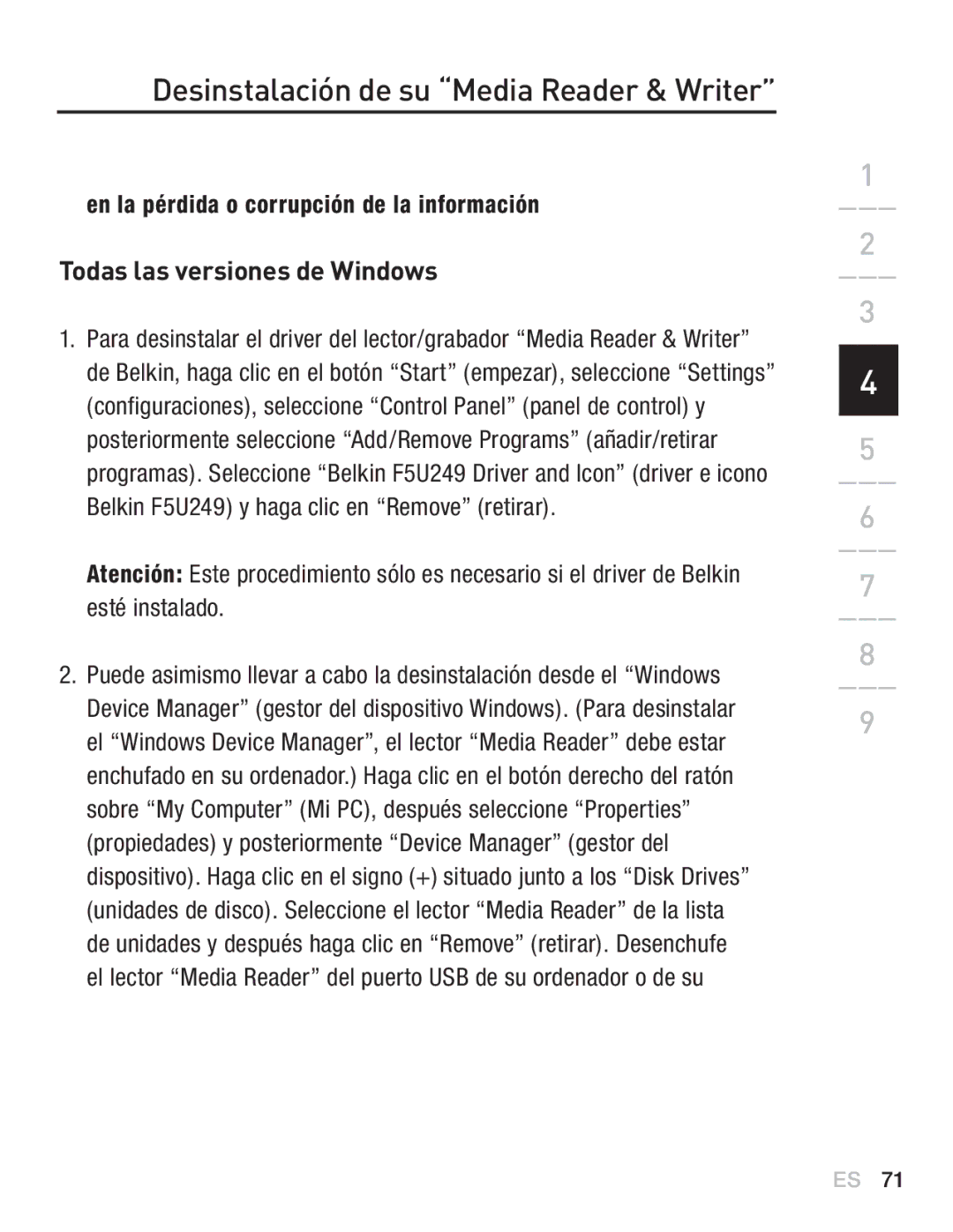 Belkin F5U249EA user manual Desinstalación de su Media Reader & Writer, En la pérdida o corrupción de la información 