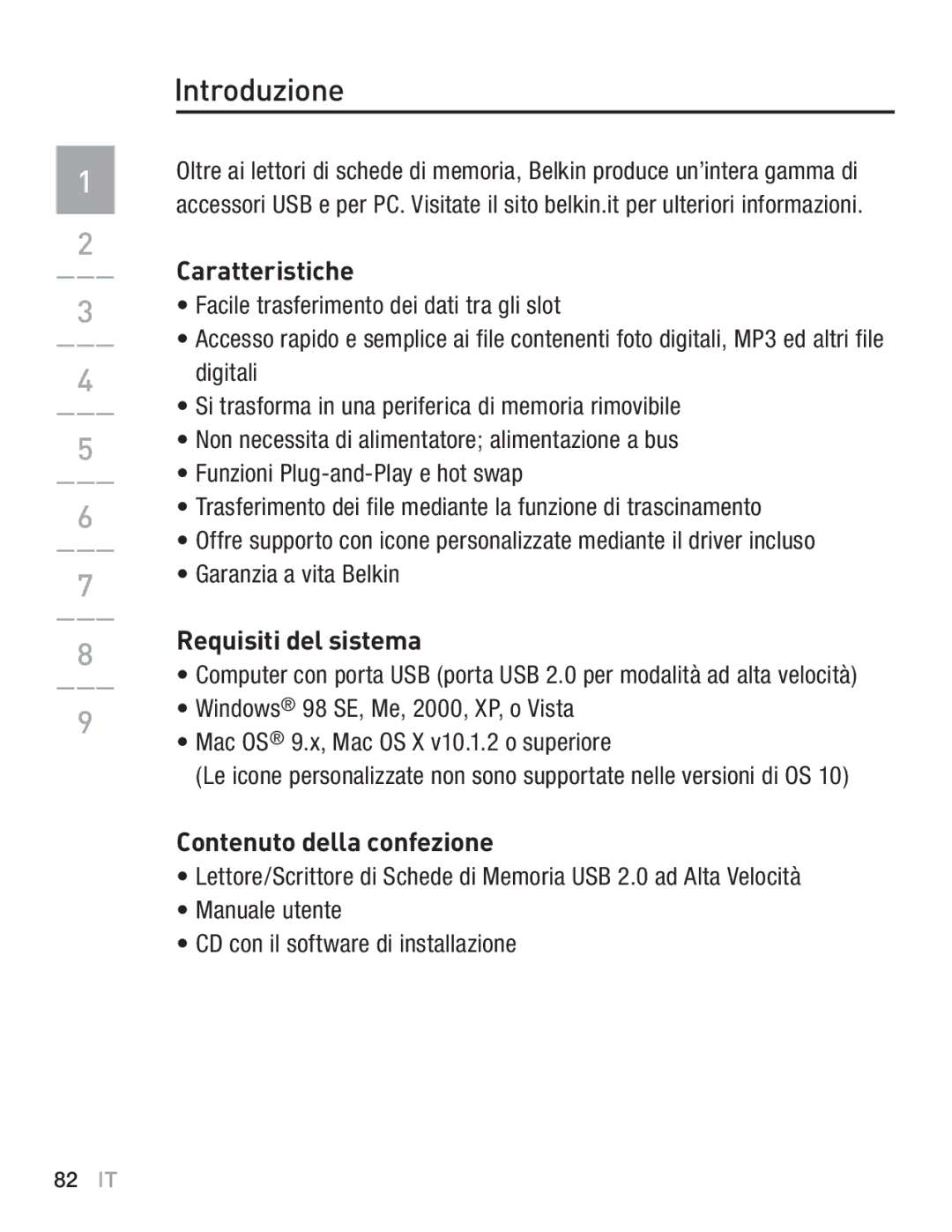 Belkin F5U249EA user manual Caratteristiche, Requisiti del sistema, Contenuto della confezione 