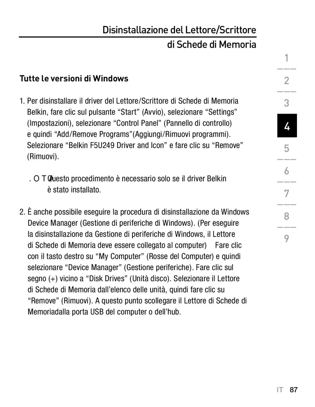 Belkin F5U249EA user manual Disinstallazione del Lettore/Scrittore di Schede di Memoria 