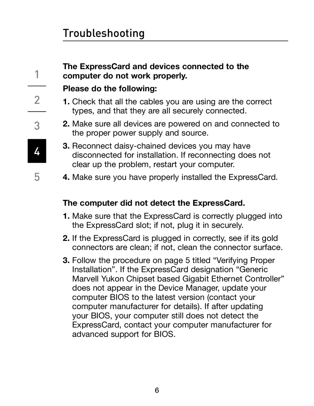 Belkin F5U250 manual Troubleshooting, Computer did not detect the ExpressCard 