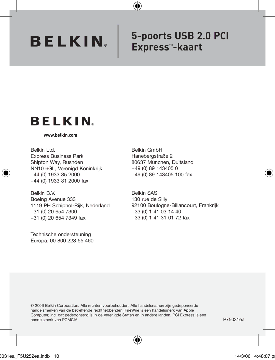 Belkin F5U252ea user manual Technische ondersteuning Europa 00 800 223 55 