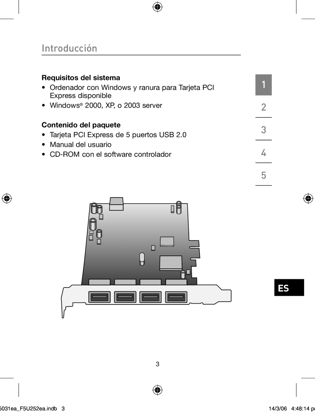 Belkin F5U252ea user manual Requisitos del sistema, Contenido del paquete 