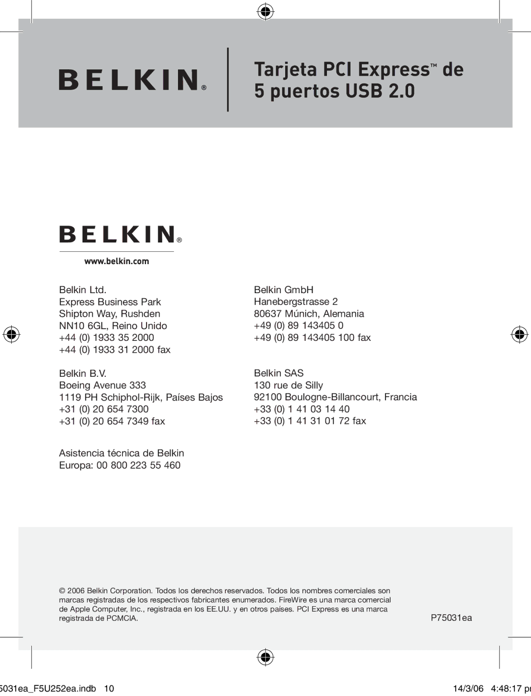 Belkin F5U252ea user manual Asistencia técnica de Belkin Europa 00 800 223 55 