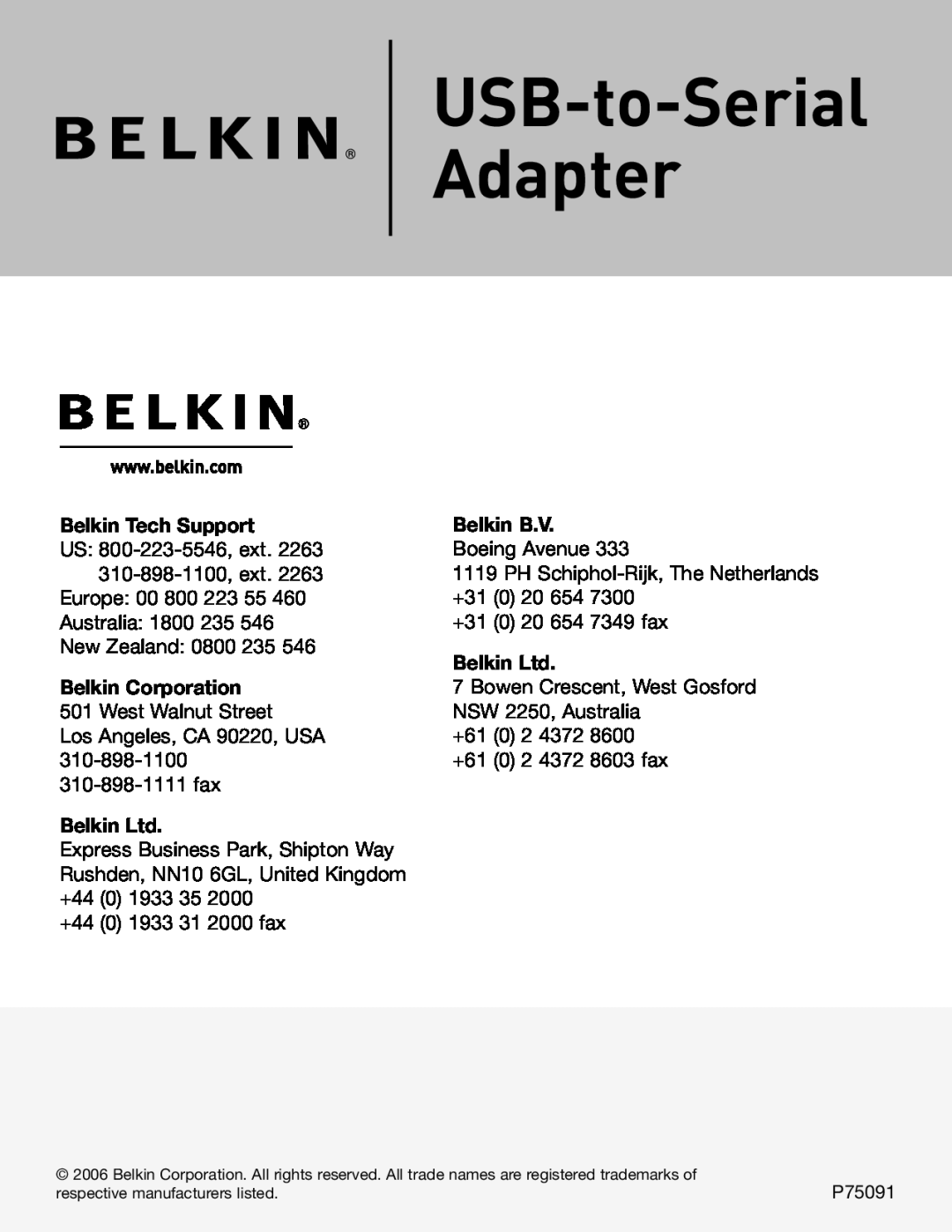 Belkin F5U257 user manual USB-to-Serial Adapter, Belkin Tech Support, Belkin Corporation, Belkin B.V 