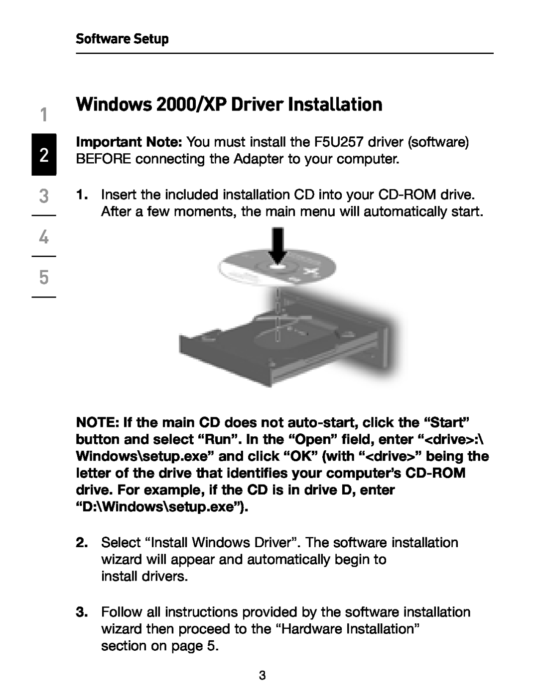 Belkin F5U257 user manual Windows 2000/XP Driver Installation, Software Setup 