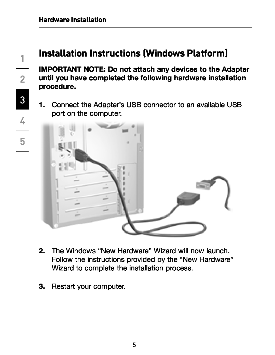 Belkin F5U257 user manual Installation Instructions Windows Platform, Hardware Installation 