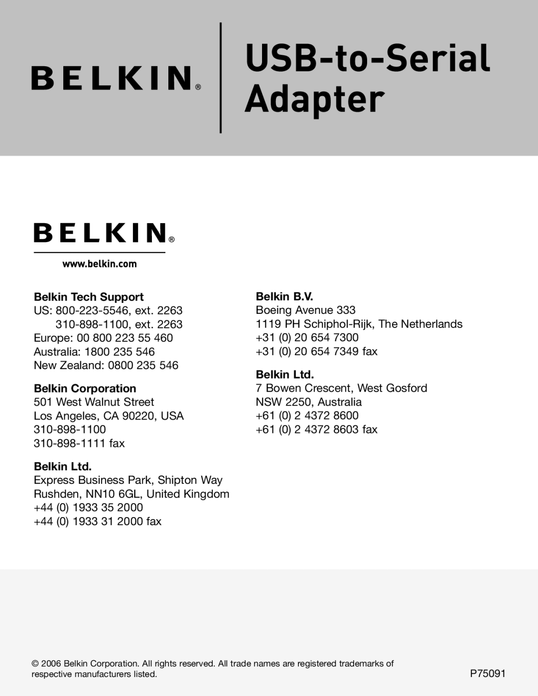 Belkin F5U257 user manual Belkin Tech Support 